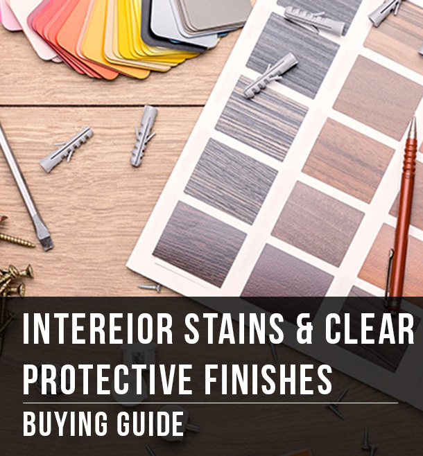 Interior Stains & Clear Protective Finishes Buying Guide at Menards®